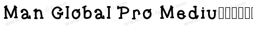 Man Global Pro Mediu字体转换